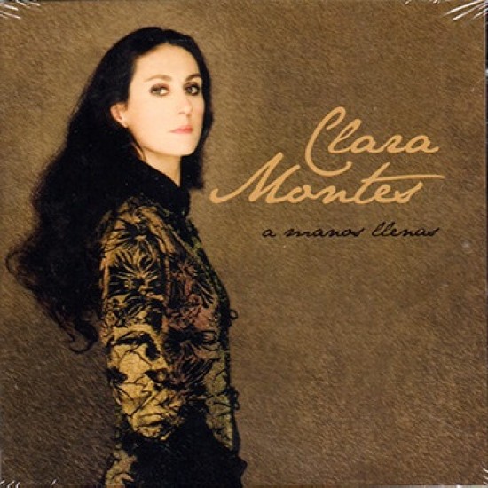 Clara Montes ‎"A Manos Llenas" (CD) 