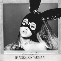 Ariana Grande ‎"Dangerous Woman" (CD) 