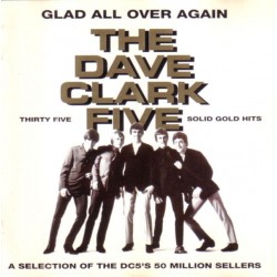 The Dave Clark Five - Glad All Over Again (CD) 