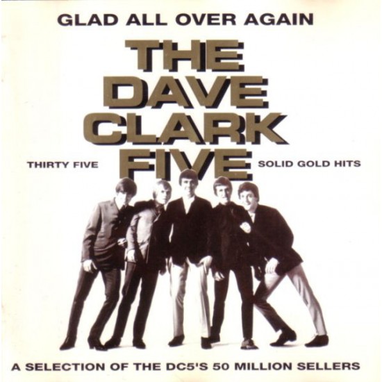The Dave Clark Five ‎"Glad All Over Again" (CD) 