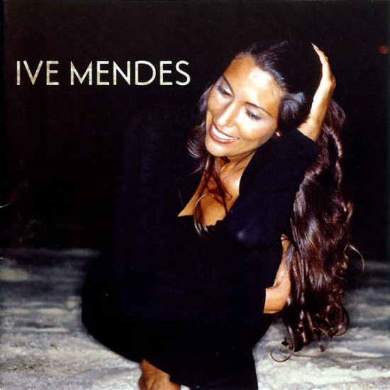 Ive Mendes ‎"Ive Mendes" (CD) 