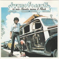 Ivano Fossati - La Mia Banda Suona Il Rock (CD) 
