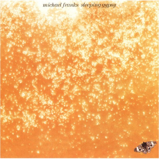 Michael Franks "Sleeping Gypsy" (CD) 