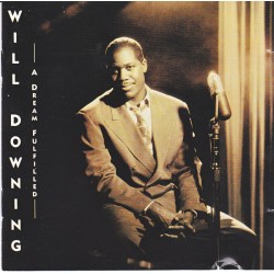 Will Downing ‎"A Dream Fulfilled" (CD) 