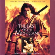 Trevor Jones / Randy Edelman - The Last Of The Mohicans (Original Motion Picture Soundtrack) (CD) 