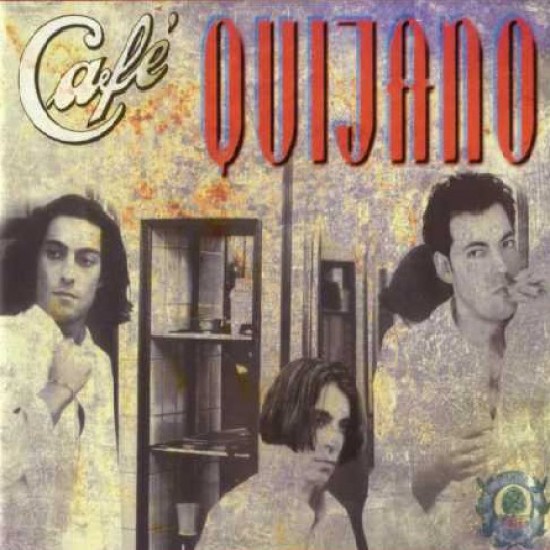 Café Quijano ‎"Café Quijano" (CD) 