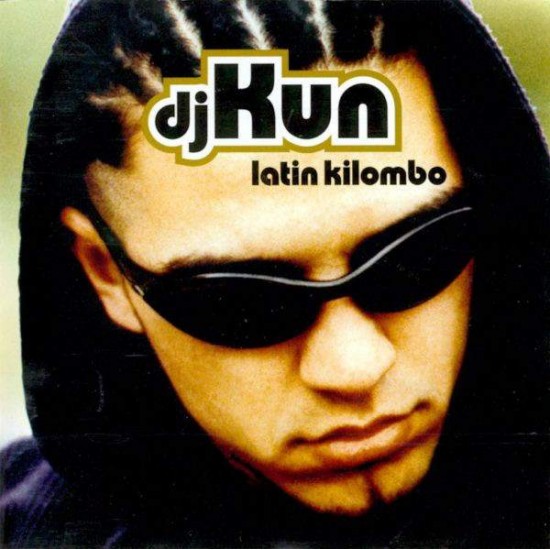 djKun "Latin Kilombo" (CD)