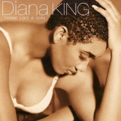Diana King - Think Like A Girl (CD)  Diana King - Think Like A Girl (CD)