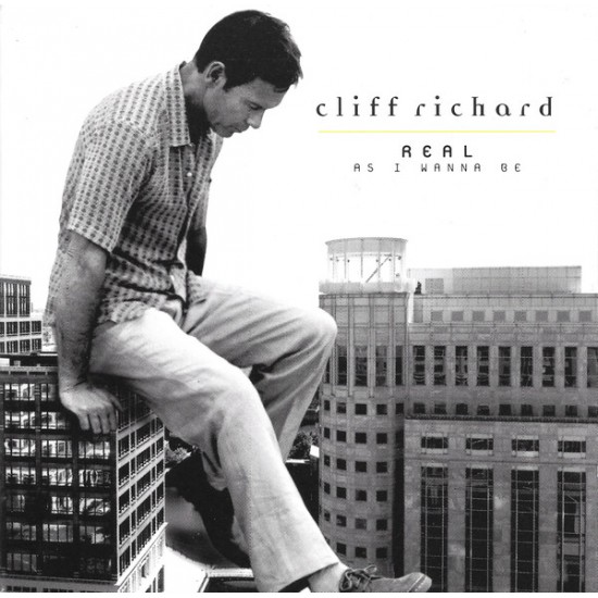 Cliff Richard ‎"Real As I Wanna Be" (CD) 