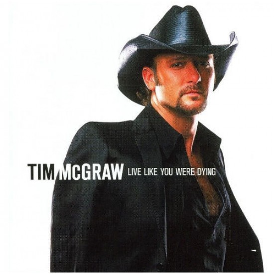 Tim McGraw ‎"Live Like You Were Dying" (CD) 
