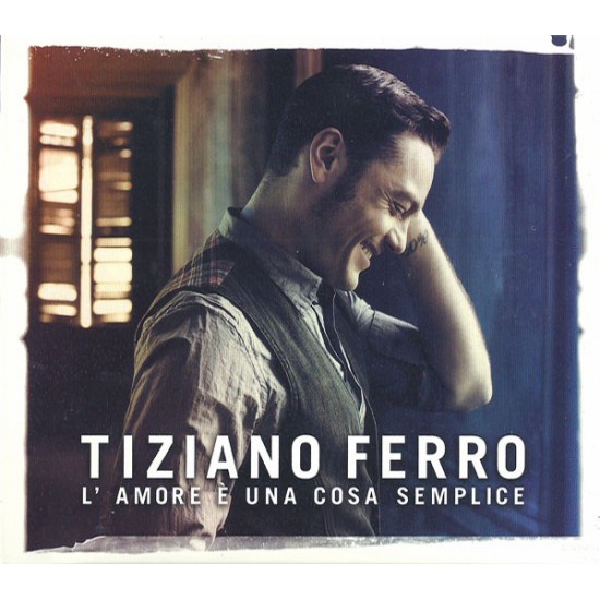 Tiziano Ferro "L'amore E Una Cosa Semplice" (CD) 