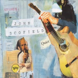 John Scofield ‎"Quiet" (CD) 