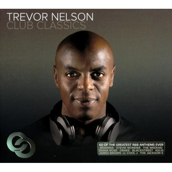 Trevor Nelson "Trevor Nelson Club Classics" (3xCD)