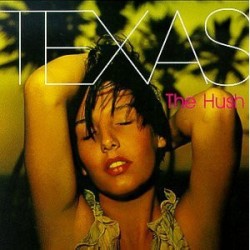 Texas "The Hush" (CD) 