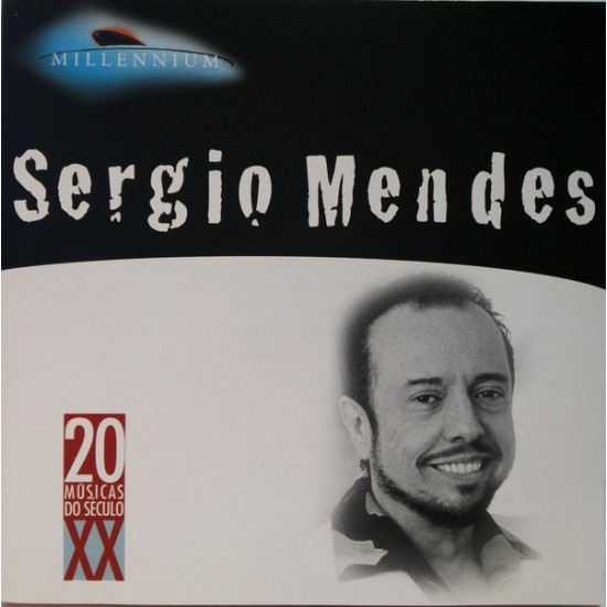 Sergio Mendes "Millennium - 20 Músicas do Século XX" (CD) 