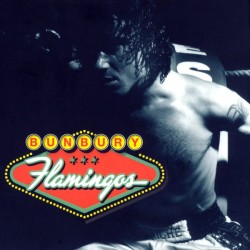 Enrique Bunbury "Flamingos" (CD - Digipack)