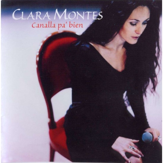 Clara Montes ‎"Canalla Pa' Bien" (CD) 