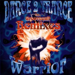 Dance 2 Trance ‎"Warrior (The Groovecult Remixes)" (CD - Maxi)