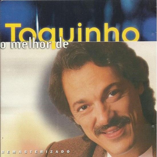 Toquinho ‎"O Melhor De Toquinho" (CD) 