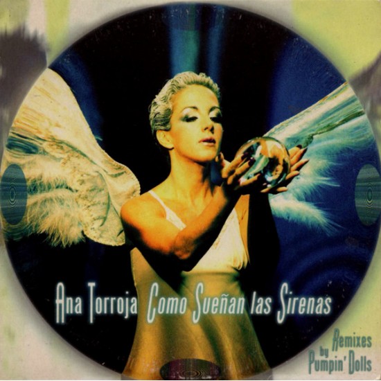 Ana Torroja ‎"Como Sueñan Las Sirenas (Remixes By Pumpin' Dolls)" (CD - Card Sleeve)