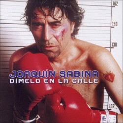 Joaquín Sabina ‎"Dímelo En La Calle" (CD)