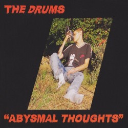 The Drums - Abysmal Thoughts (CD)  The Drums - Abysmal Thoughts (CD)