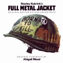Stanley Kubrick's Full Metal Jacket (Original Motion Picture Soundtrack) (CD) 