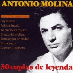 Antonio Molina - 30 Coplas De Leyenda  (CD) Antonio Molina - 30 Coplas De Leyenda  (CD)