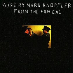 Mark Knopfler ‎"Music By Mark Knopfler From The Film Cal" (CD) 