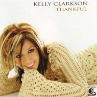 Kelly Clarkson - Thankful (CD) 