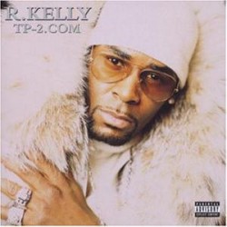 R. Kelly ‎"TP-2.com" (CD) 