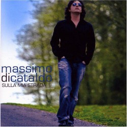 Massimo Di Cataldo - Sulla Mia Strada (CD) 