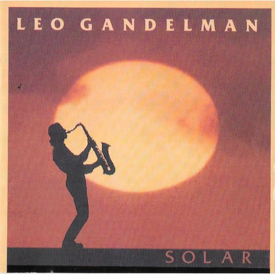 Leo Gandelman ‎"Solar" (CD) 