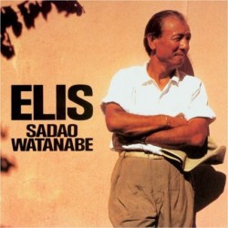 Sadao Watanabe ‎"Elis" (CD) 