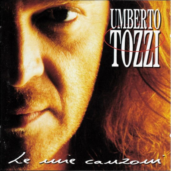 Umberto Tozzi ‎"Le Mie Canzoni" (CD) 