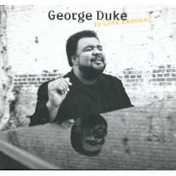 George Duke - Is Love Enough? (CD) 