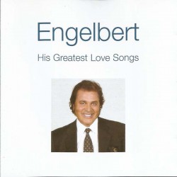 Engelbert Humperdinck ‎"His Greatest Love Songs" (CD) 