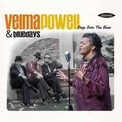 Velma Powell & Bluedays "Step Into The Blues" (CD) 