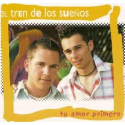 El Tren De Los Sueños - Tu Amor Primero (CD) 
