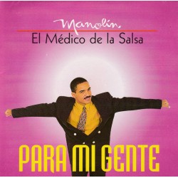 Manolin El Médico De La Salsa - Para Mi Gente (CD)  Manolin El Médico De La Salsa - Para Mi Gente (CD)