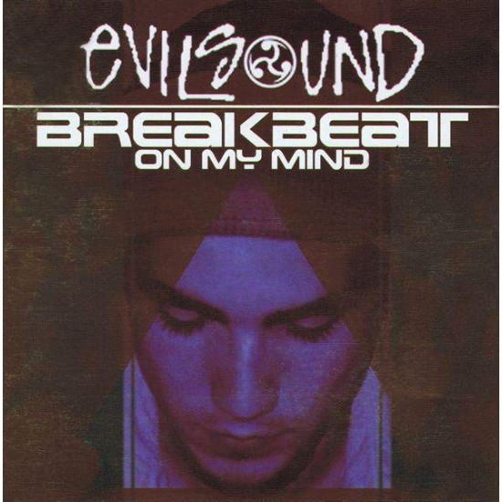 EvilSound ‎"Breakbeat On My Mind" (CD) 