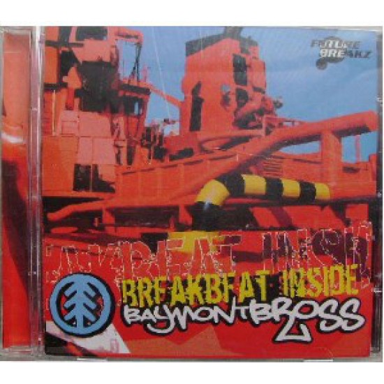 Baymont Bross ‎"Breakbeat Inside" (CD) 