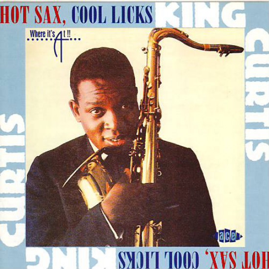 King Curtis ‎"Hot Sax, Cool Licks" (CD) 
