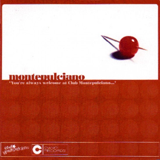 Montepulciano ‎"You're Always Welcome At Club Montepulciano" (CD)