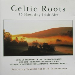 Celtic Roots (15 Haunting Irish Airs) (CD)