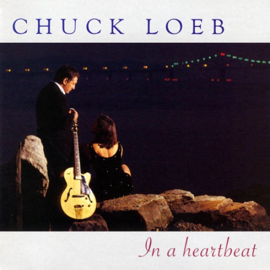 Chuck Loeb "In A Heartbeat" (CD) 