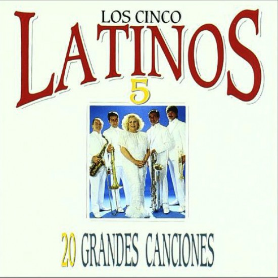 Los Cinco Latinos "20 Grandes Canciones" (CD) 