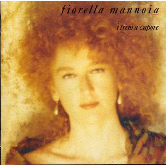 Fiorella Mannoia ‎"Treni A Vapore" (CD) 
