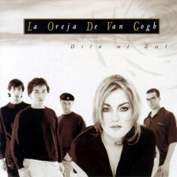 La Oreja De Van Gogh - Dile Al Sol  (CD) La Oreja De Van Gogh - Dile Al Sol  (CD)