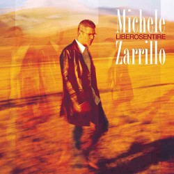 Michele Zarrillo - Liberosentire (CD) 